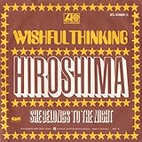 wishful thinking song  Wishful Thinking - Hiroshima - Atlantic - ATL 10 668, Atlantic - ATL 10 668 (N)