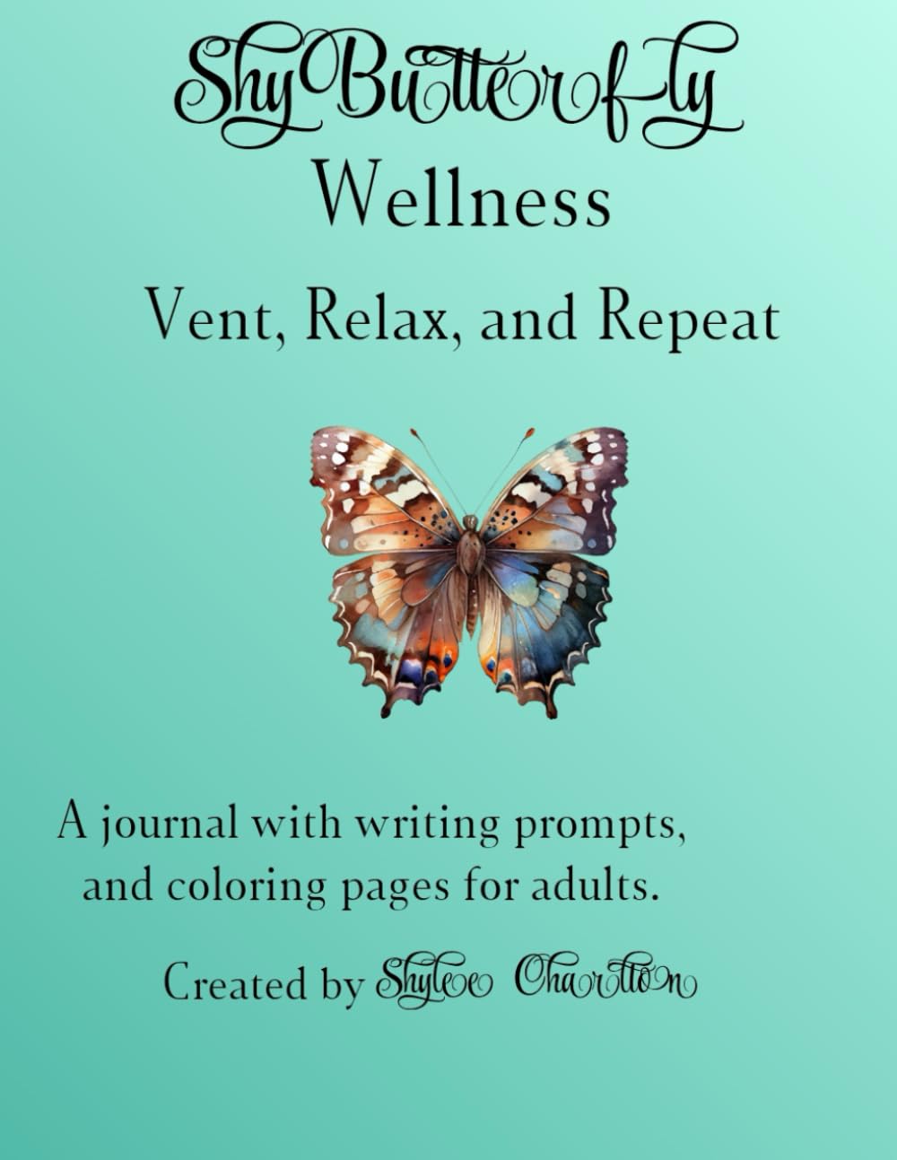 Vent , Relax, and Repeat: A Journal, and coloring book for adults