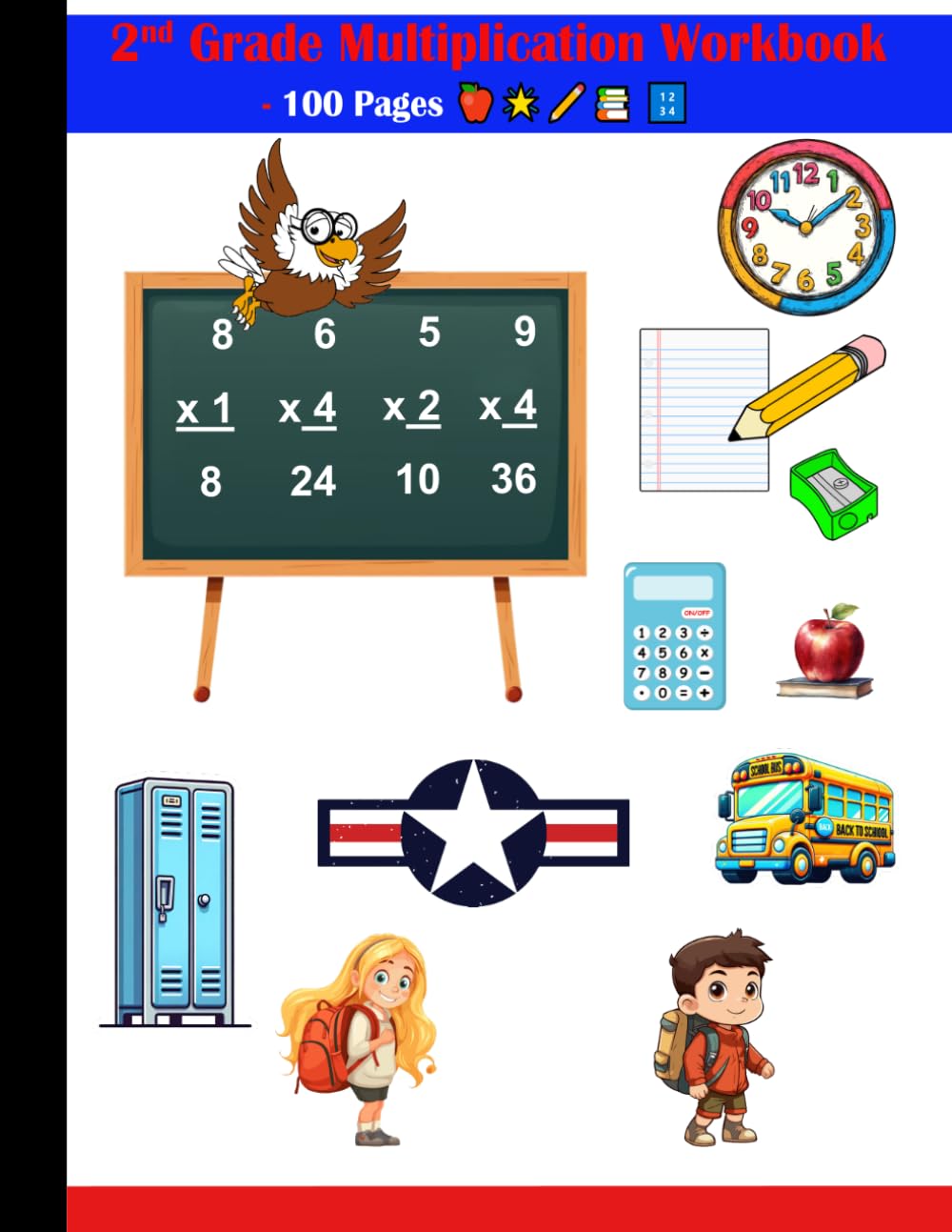 2nd Grade Multiplication Workbook: Fun Practice Worksheets to Master Basic Multiplication Facts 0–10 for 7–8 Year Olds