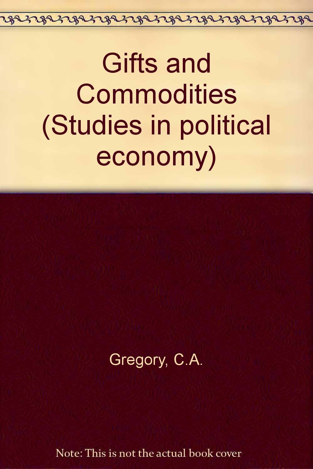 Gifts and Commodities