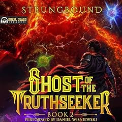Ghost of the Truthseeker 2 Audiolibro Por Strungbound arte de portada