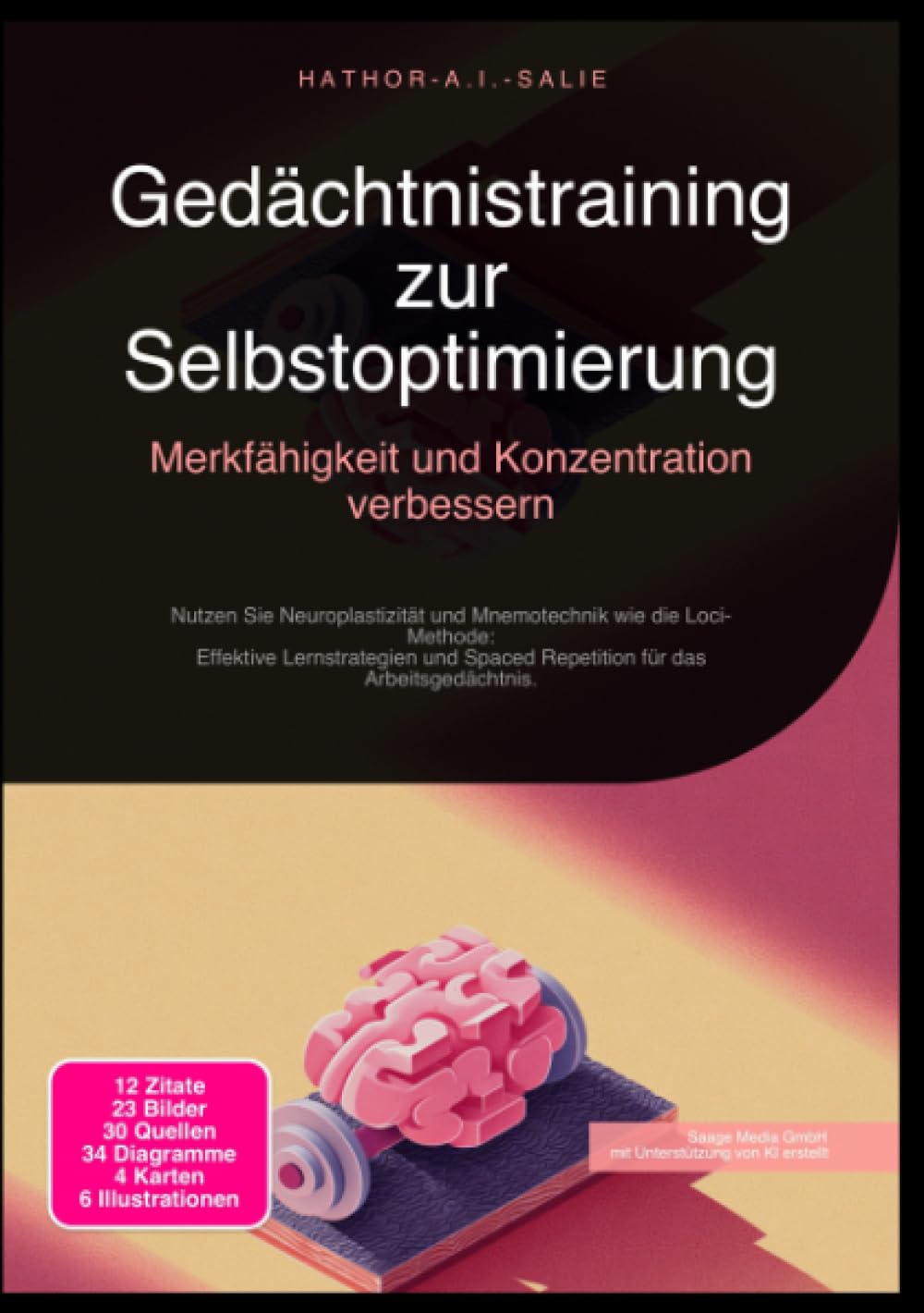 Gedächtnistraining zur Selbstoptimierung: Merkfähigkeit und Konzentration verbessern