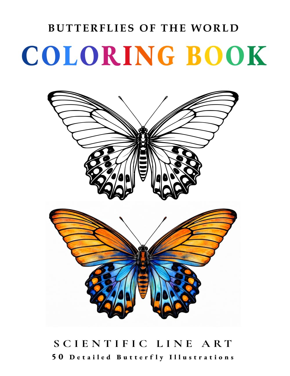 Butterflies of the World Coloring Book: Scientific Line Art (Scientific Line Art Colouring Series)