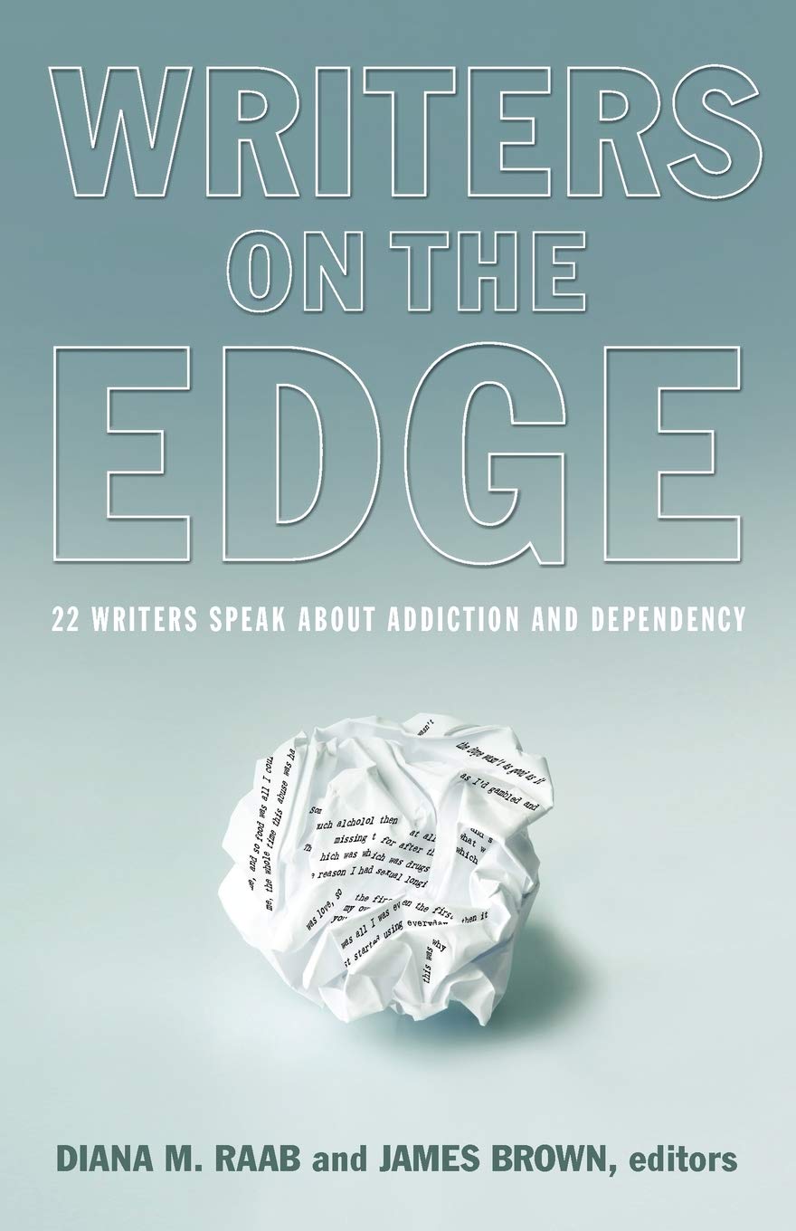 Buy Writers on the Edge: 22 Writers Speak About Addiction and Dependency (Reflections of America) — BookShops.in