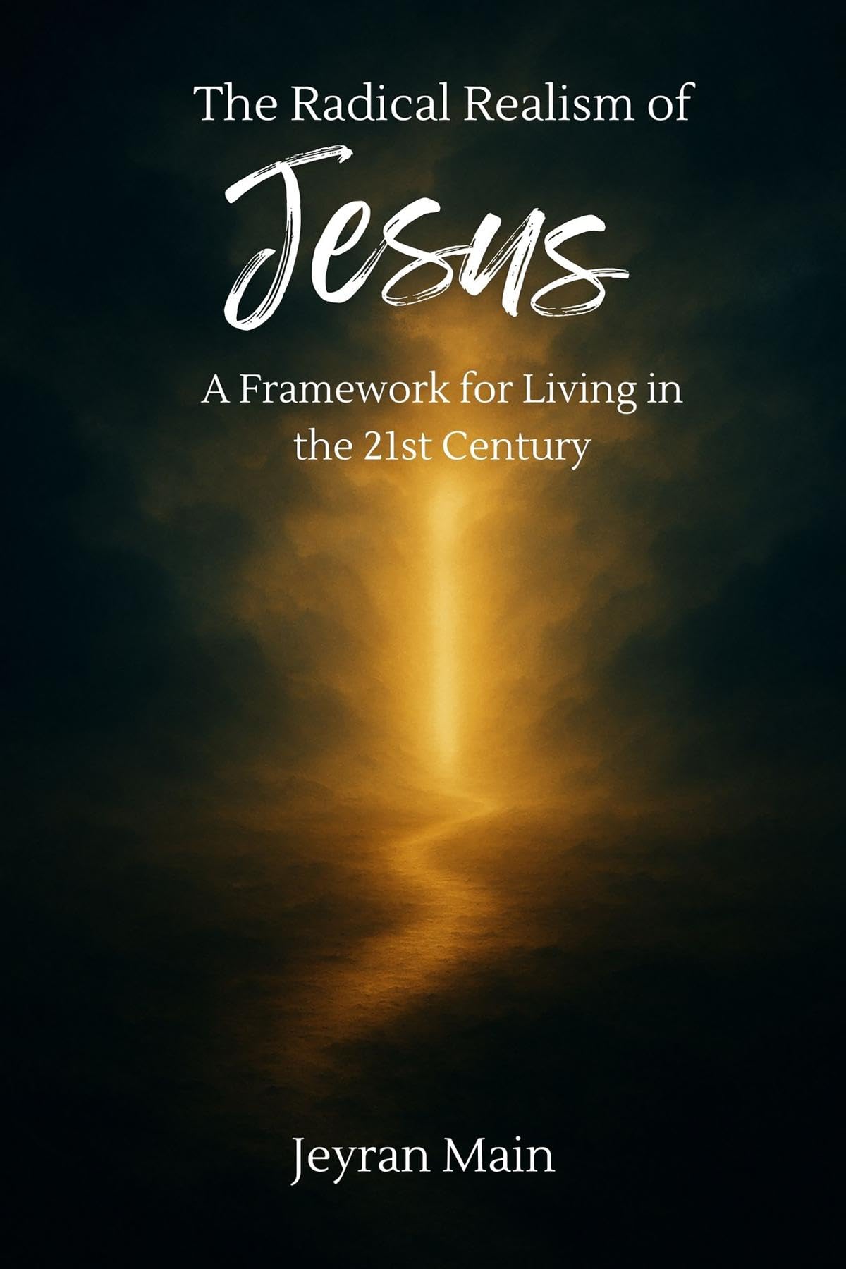The Radical Realism of Jesus
