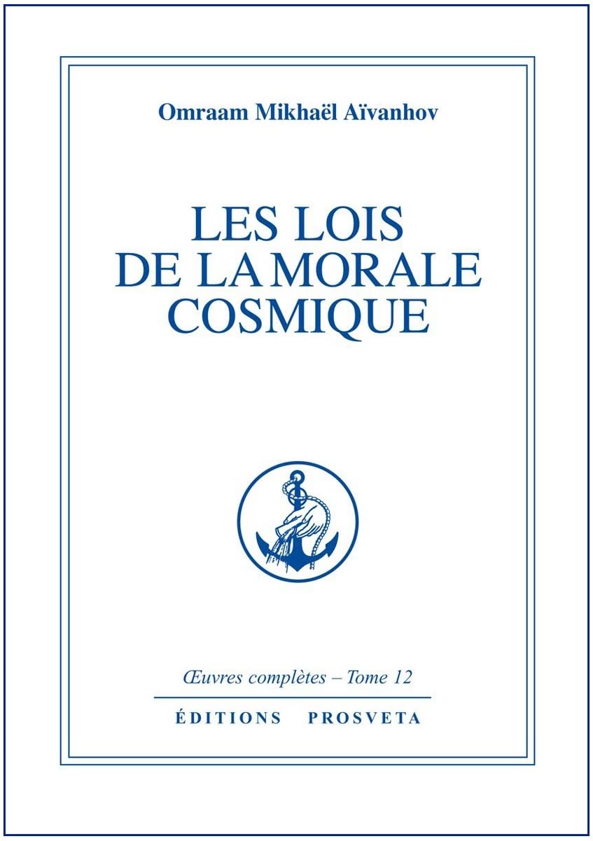 LES LOIS DE LA MORALE COSMIQUE - TOME 12