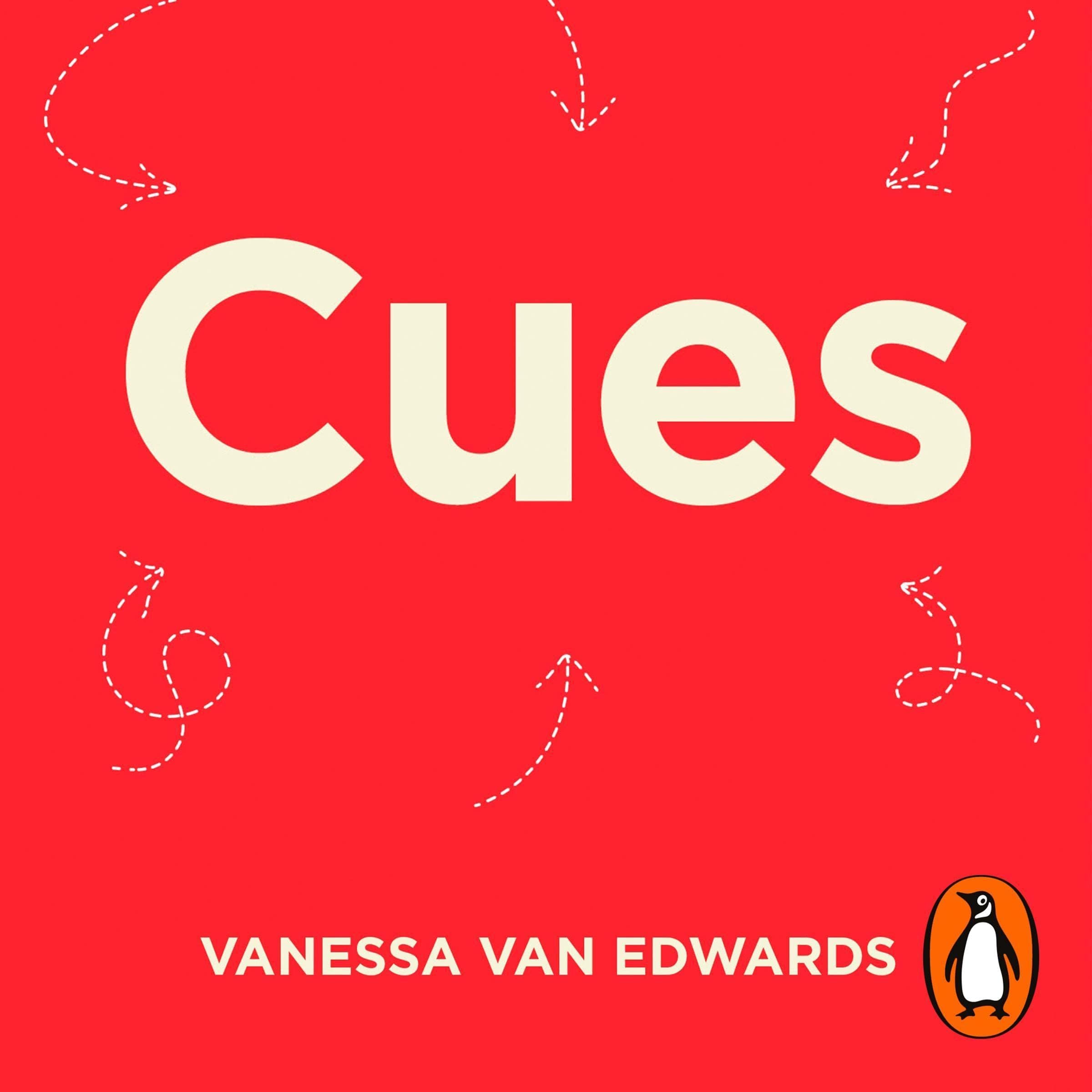 Cues: Master the Secret Language of Charismatic Communication