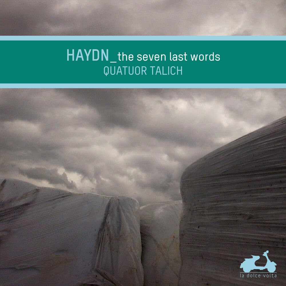Haydn: Seven Last Words Of Christ On The Cross [Audio CD] Talich Quartet