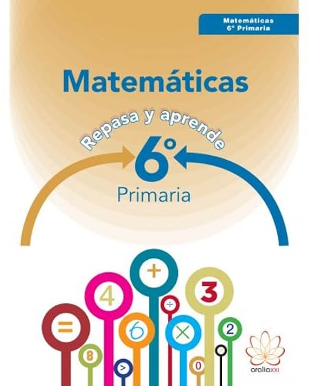 Matematicas 6º Educacion Primaria Repasa y Aprende Ed 2016