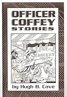 Officer Coffey Stories 1892284715 Book Cover