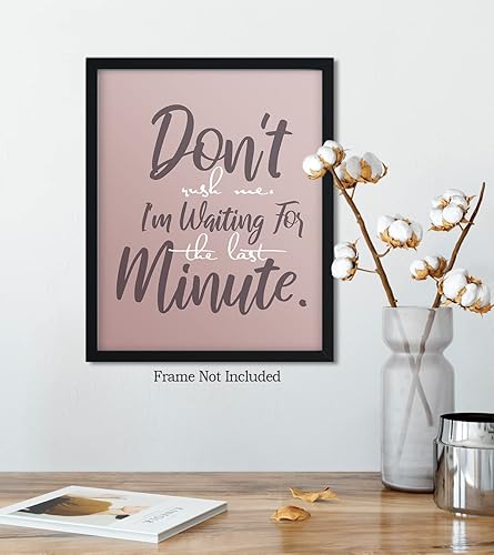 Miniatura 5 de Don't Rush Me - Arte de pared con citas divertidas, regalos sarcásticos, decoración de pared de oficina, decoración de pared de cubículo, divertida