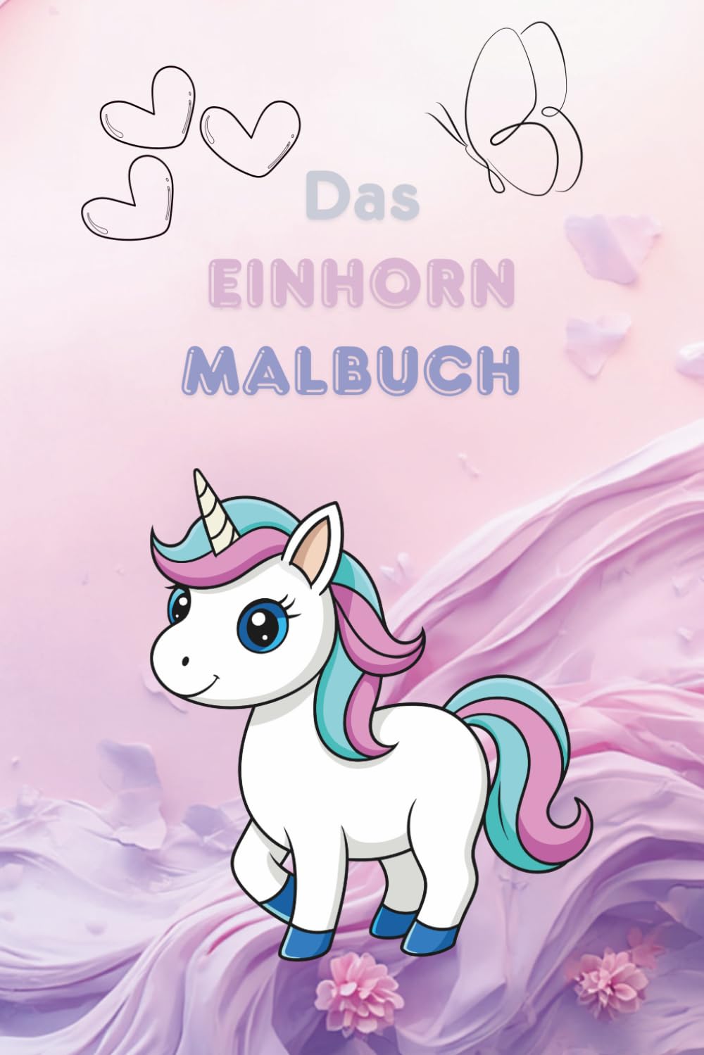 Das Einhorn Malbuch