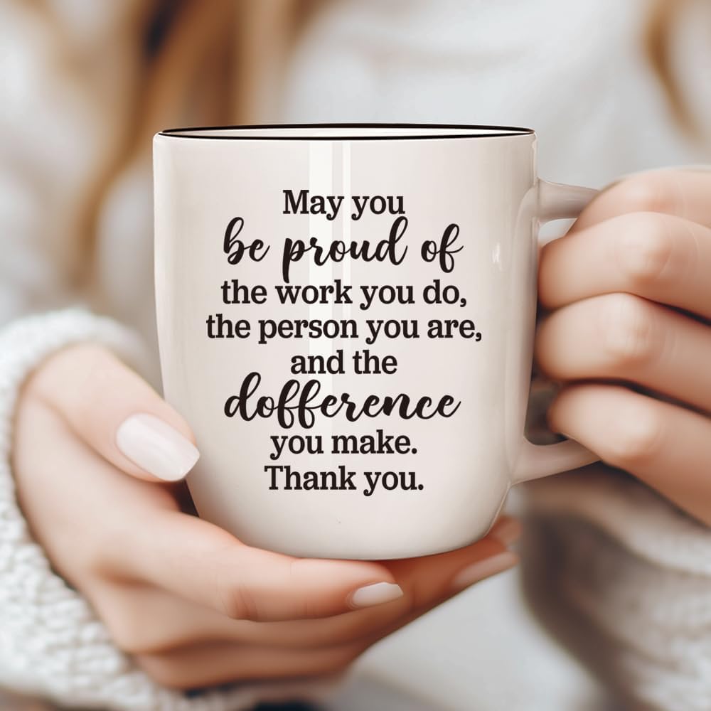 Thank You Coffee Mug Gifts for Women Men, May You Be Proud Inspirational Coffee Mug Gifts for Teacher, Nurse Coworker Boss Employee Mentor Thanksgiving Christmas Retirement Birthday, 13 OZ - Image 6