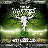 wacken 2018 Live at Wacken 2016-27 Years Live at Wacken 2016-27 Years Faster Harder Louder