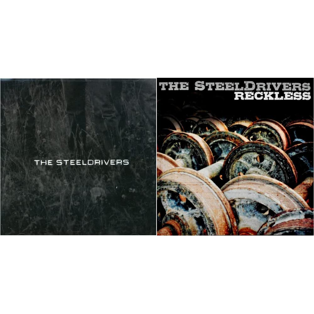 The Steeldrivers & Reckless