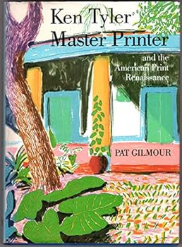 Hardcover Ken Tyler, master printer, and the American print renaissance Book