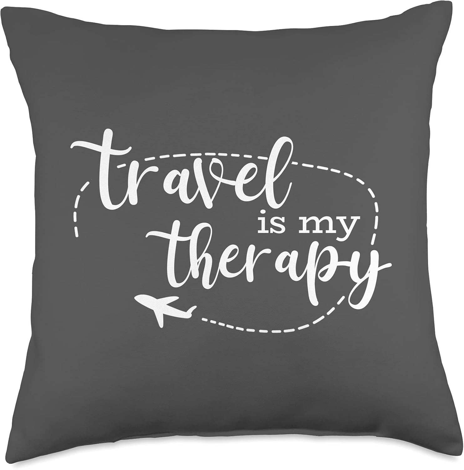 Travel Is My Therapy / World Traveler Love Traveling Quote Throw Pillow