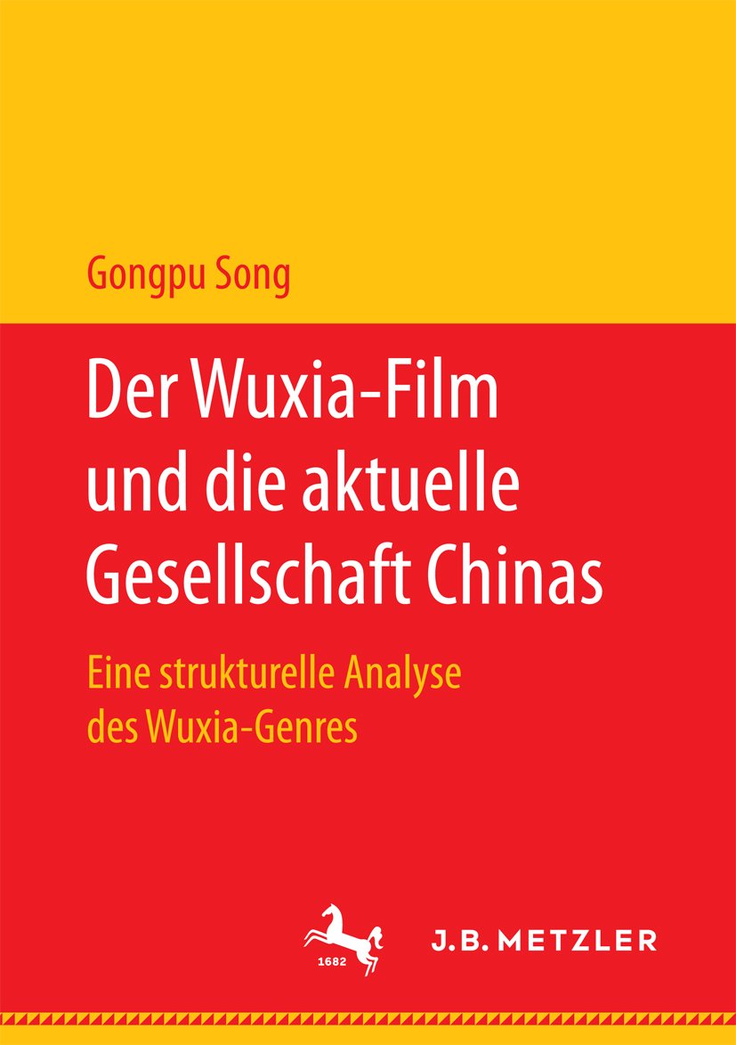 Livre analyse film Wuxia et société chinoise contemporaine
