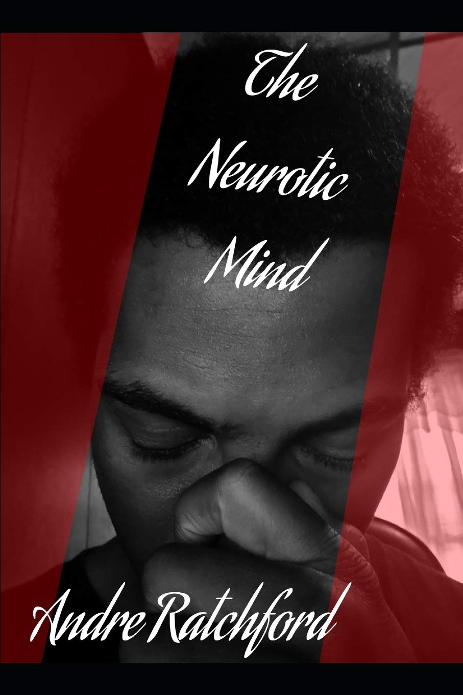 The Neurotic Mind: 1