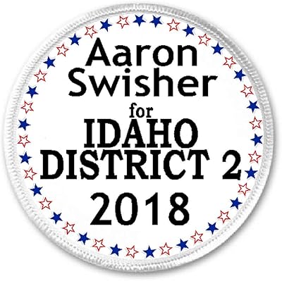 Aaron Swisher for Idaho District 2 2018-3