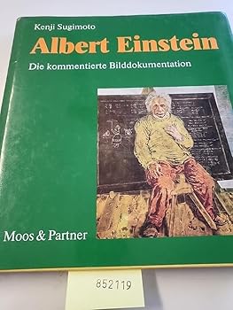 Paperback Albert Einstein: Die kommentierte Bilddokumentation (German Edition) [German] Book