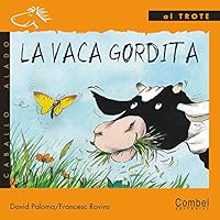 La vaca gordita 8478644113 Book Cover