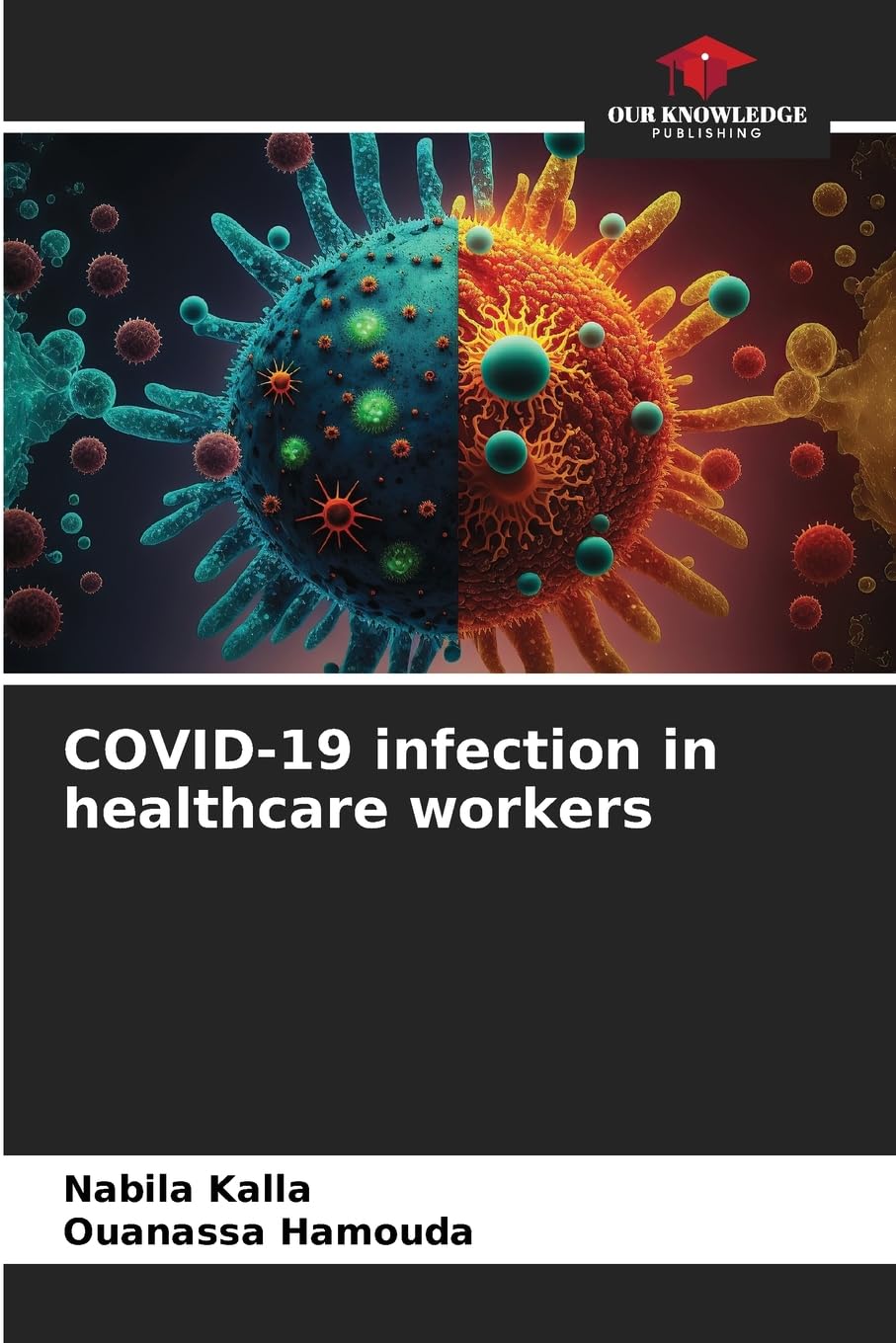 COVID-19 infection in healthcare workers