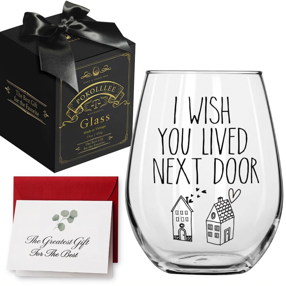 Wish You Lived Next Door Friendship Wine Glass, Long Distance Friendship Gifts for Best Friends, Housewarming Gifts for Friends, Moving Away Gifts for