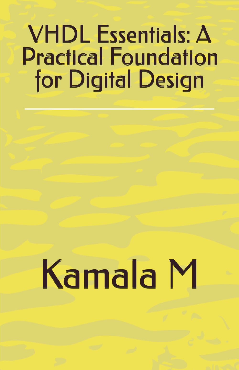 VHDL Essentials: A Practical Foundation for Digital Design