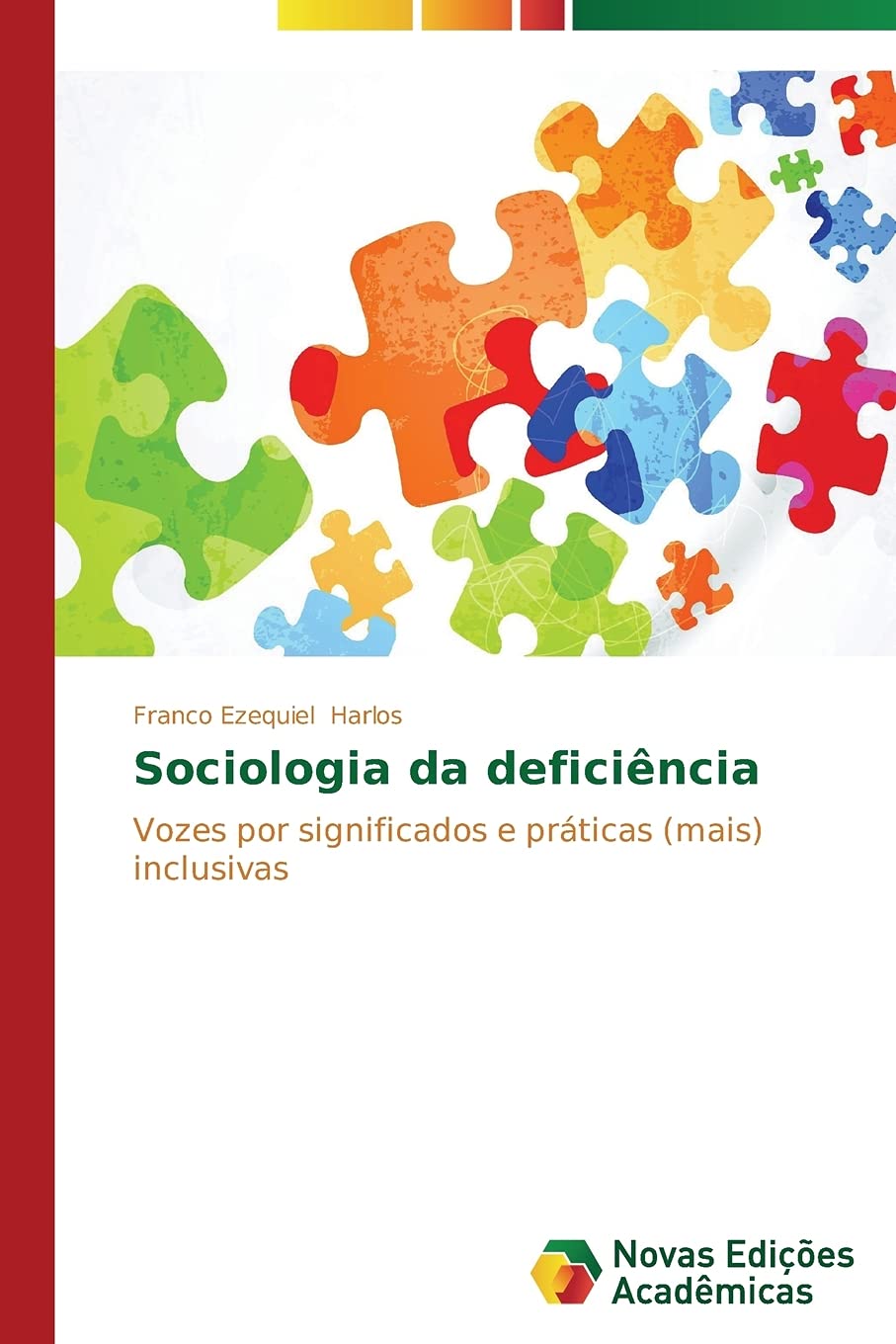 Sociologia da deficiência: Vozes por significados e práticas (mais) inclusivas
