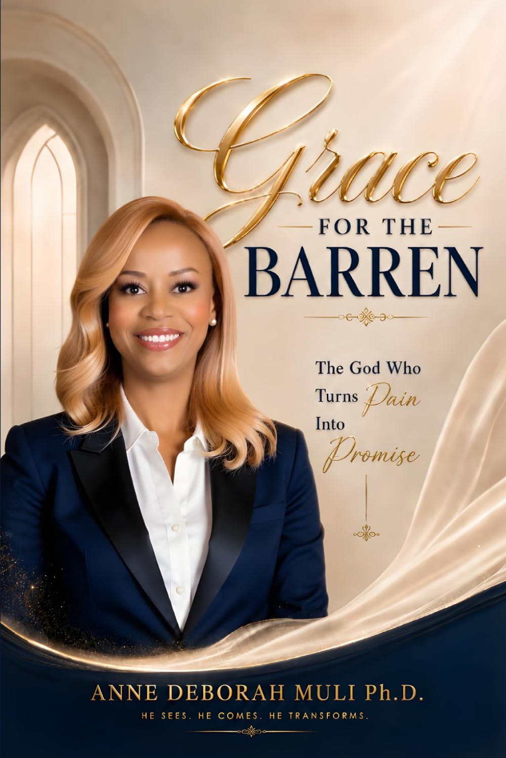 GRACE FOR THE BARREN: The God Who Turns Pain Into Promise