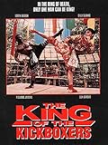 The King of The Kickboxers