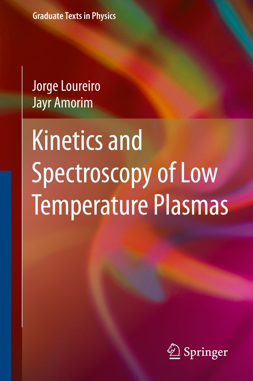 Kinetics and Spectroscopy of Low Temperature Plasmas (Graduate Texts in Physics)