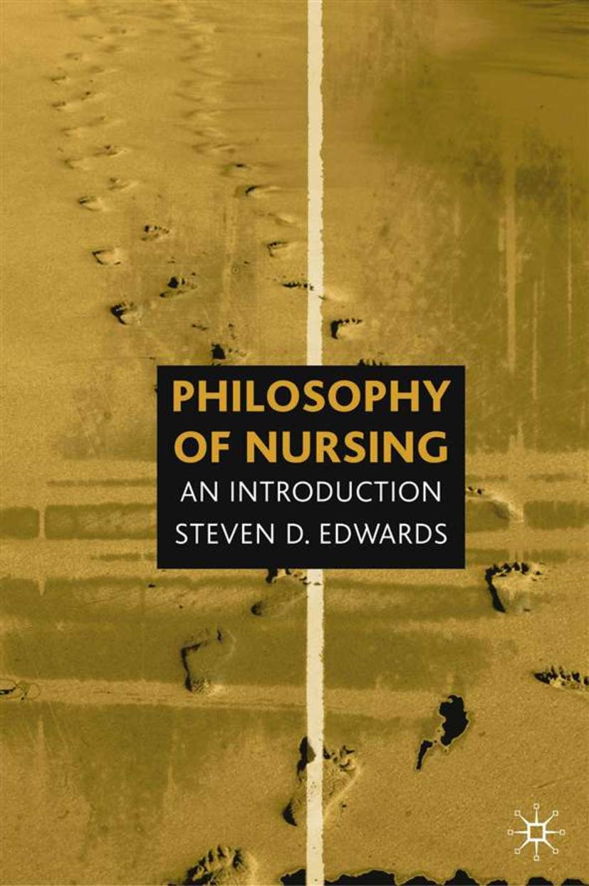 Philosophy of Nursing by Steven Edwards - 9780333749913