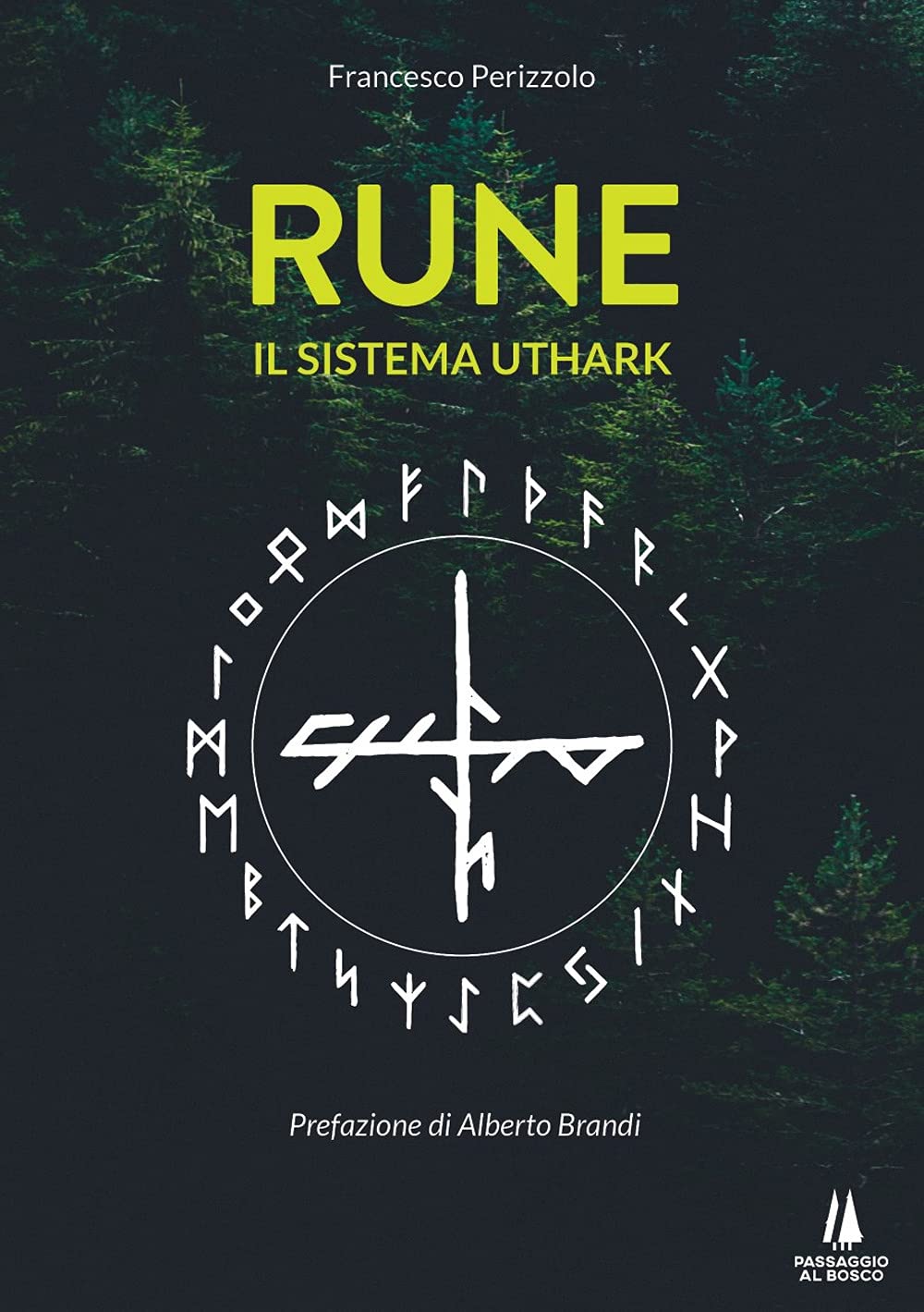Rune. Il Sistema Uthark - 4