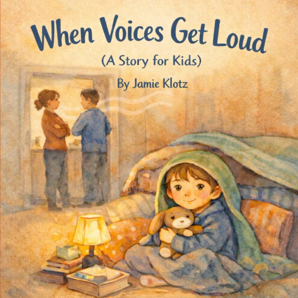 When Voices Get Loud: (A Story for Kids)