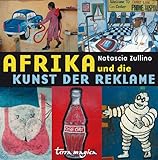 afrika kunsthandwerk  Afrika und die Kunst der Reklame