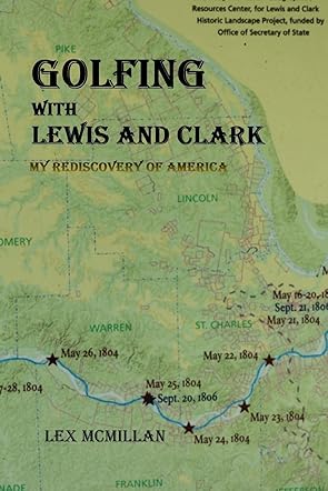 Golfing with Lewis and Clark