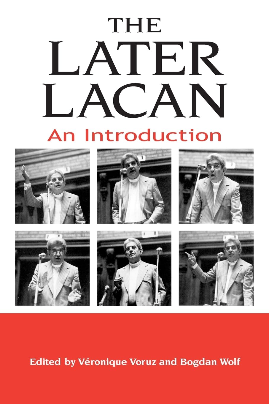 The Later Lacan: An Introduction (Suny Series in Psychoanalysis and Culture)