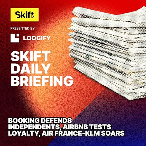 Booking Defends Independents, Airbnb Tests Loyalty, Air France-KLM Soars