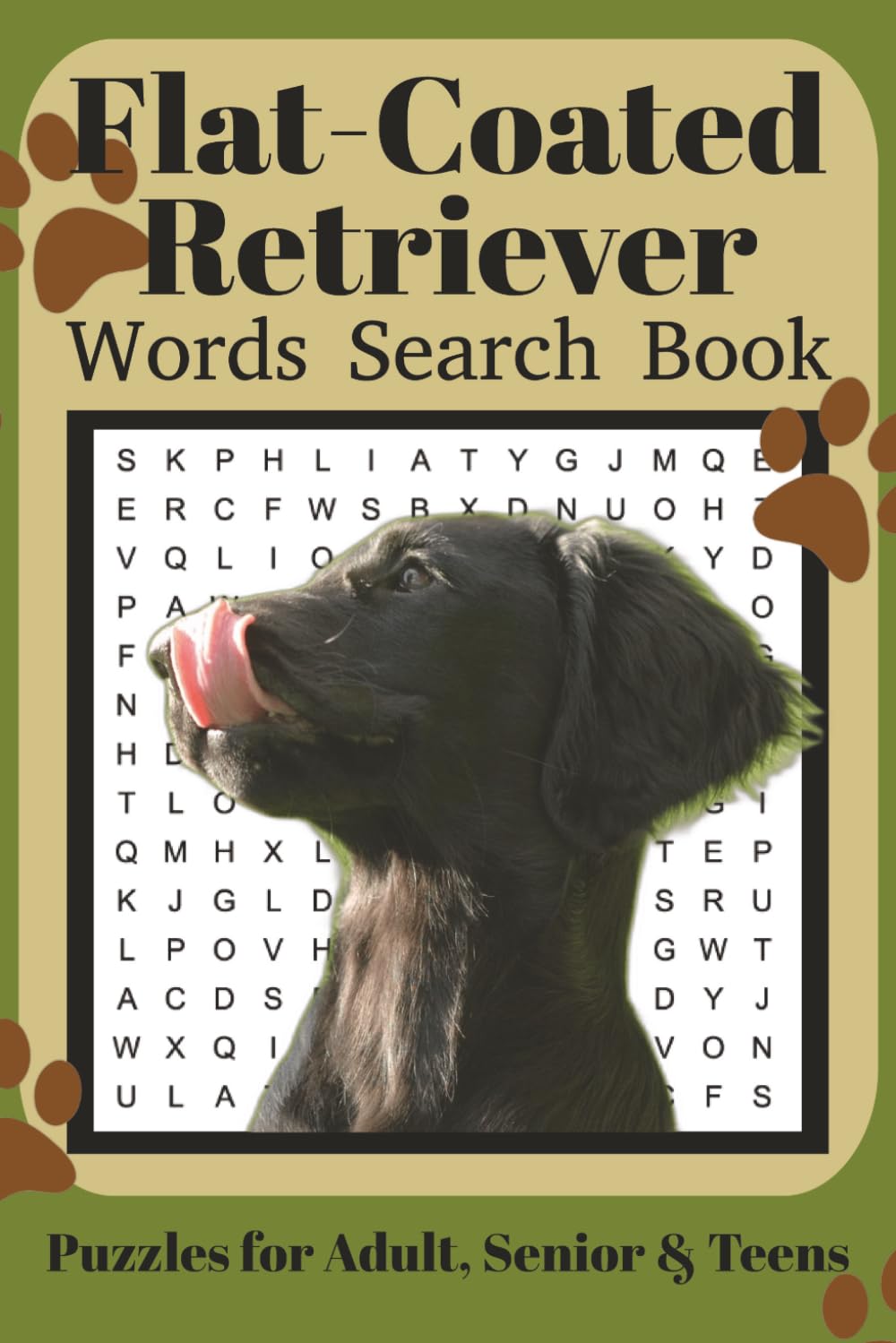 Flat-Coated Retriever Word Search Book: Fun Word Search Puzzles for Flat-Coated Retriever Lovers | Relaxing Brain Games for Adults & Seniors | 6x9 Inches | 110 Pages | 50+ Puzzles | Solutions Included