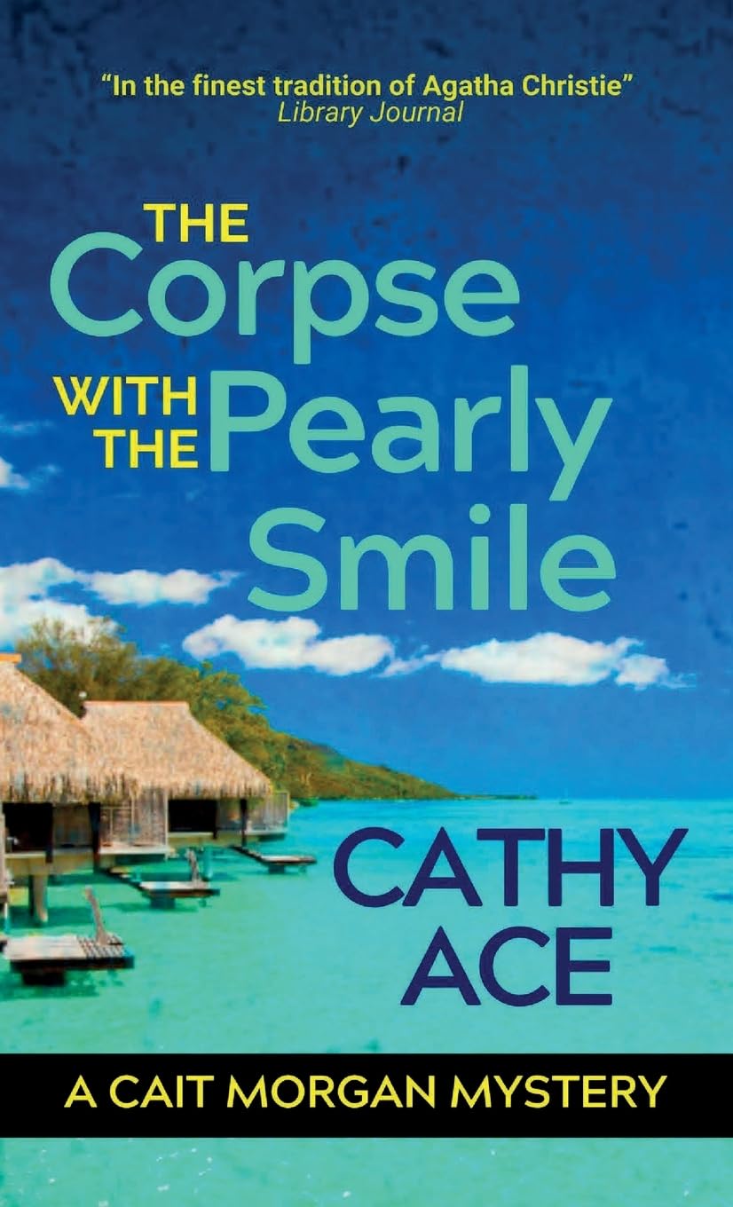 The Corpse with the Pearly Smile: 14 (Cait Morgan Mysteries)