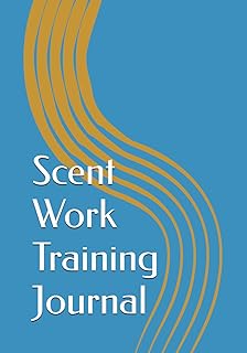 Scent Work Training Journal