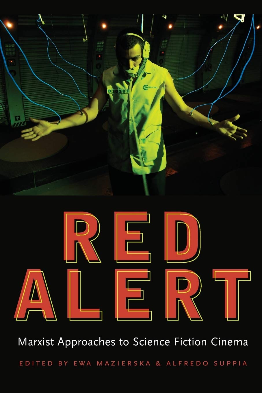 Buy Red Alert: Marxist Approaches to Science Fiction Cinema (Contemporary Approaches to Film and Media) — BookShops.in