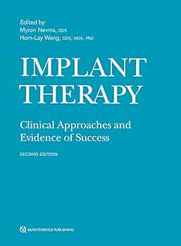 Implant Therapy: Clinical Approaches and Evidence of Success