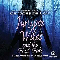 Juniper Wiles and the Ghost Girls cover art