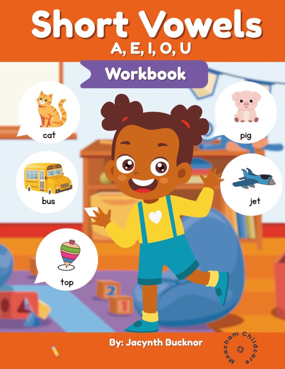 Short Vowels A,E,I,O,U Workbook