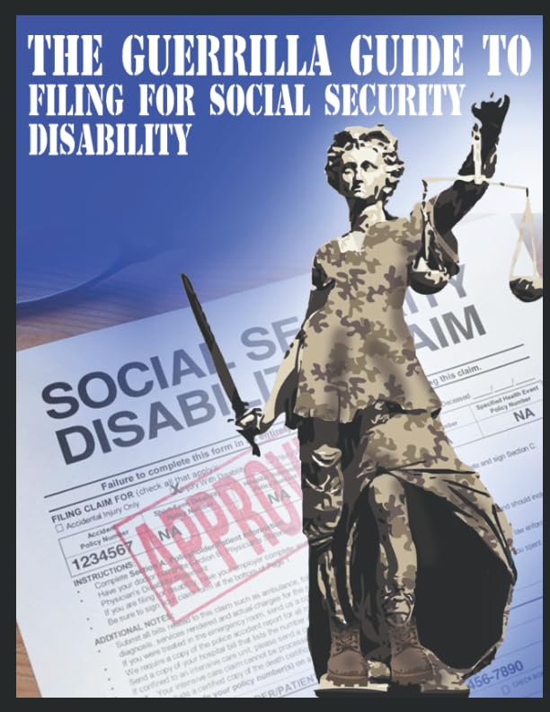 The Guerrilla Guide to Filing for Social Security Disability      Paperback – Large Print, March 1, 2019