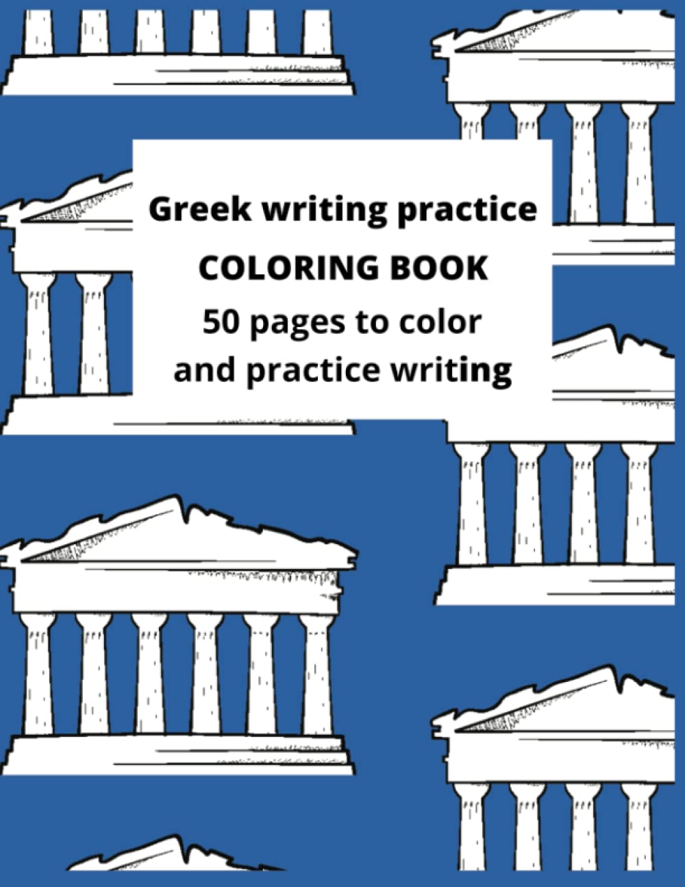 Greek Writing Practice Coloring Book for Kids: Wide ruled pages to practice writing Greek with pictures to color