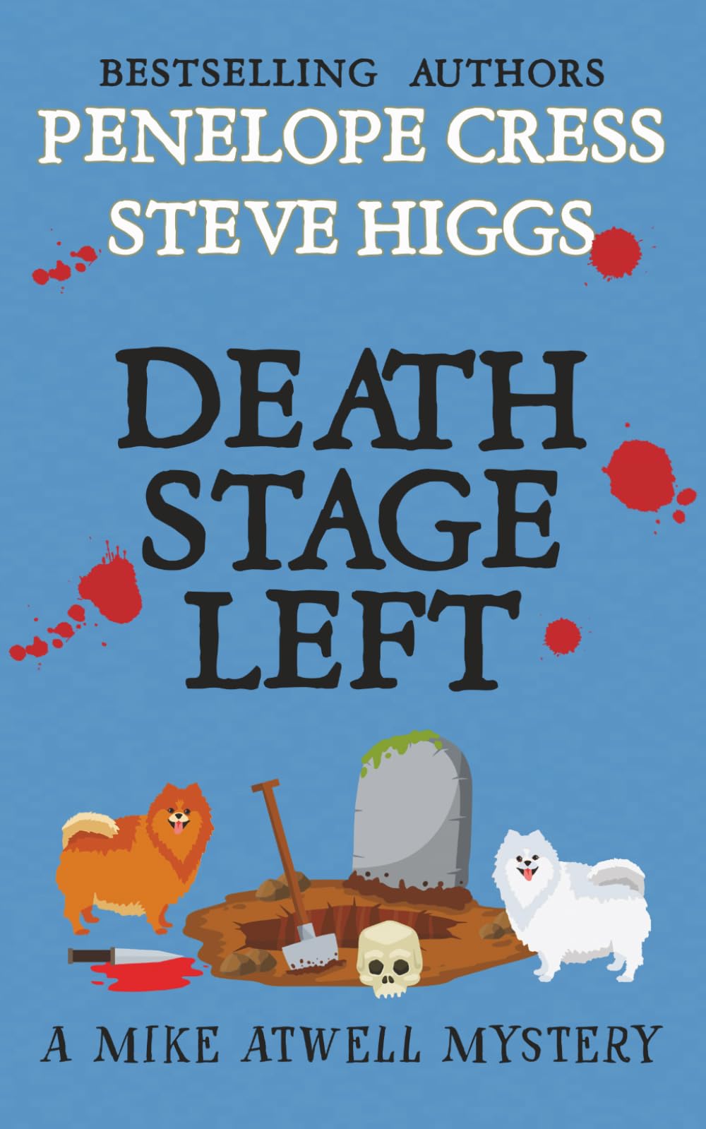 Death Stage Left: A Mike Atwell Mystery: Book 4